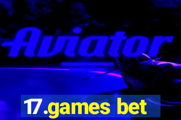 17.games bet